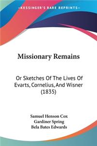 Missionary Remains