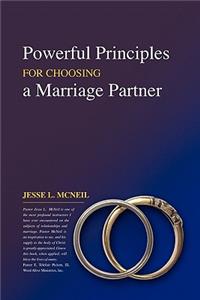 Powerful Principles For Choosing a Marriage Partner