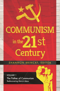 Communism in the 21st Century Three Volume Set