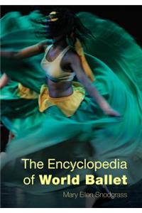 The Encyclopedia of World Ballet