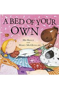 A Bed of Your Own