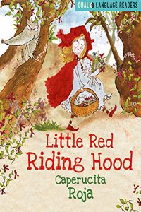 Dual Language Readers: Little Red Riding Hood: Caperucita Roja