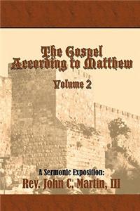 Gospel According to Matthew Volume 2