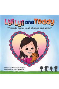 Lyilyi and Teddy