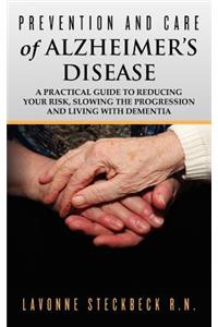 Prevention and Care of Alzheimer's Disease