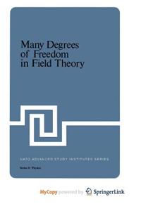 Many Degrees of Freedom in Field Theory