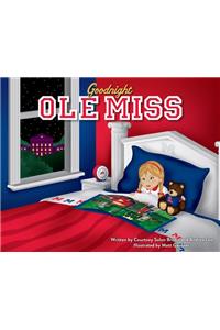 Goodnight Ole Miss