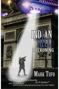 Indian Hill 2 Reckoning
