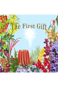 The First Gift