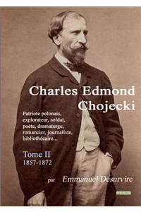 Charles Edmond Chojecki - Tome II