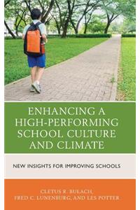 Enhancing a High-Performing School Culture and Climate