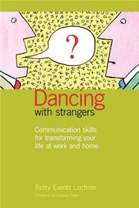 Dancing with Strangers