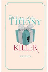 Case of the Tiffany Killer