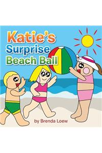 Katie's Surprise Beach Ball