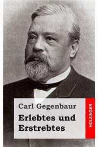 Erlebtes und Erstrebtes