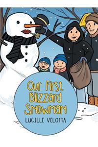 Our First Blizzard Snowman