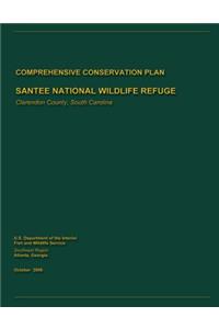 Santee National Wildlife Refuge Comprehensive Conservation Plan