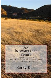 An Indomitable Spirit
