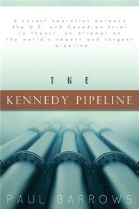 Kennedy Pipeline