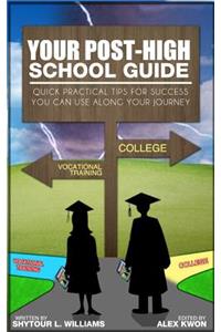 Your Post-High School Guide