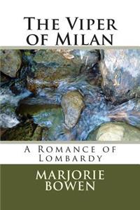 The Viper of Milan: A Romance of Lombardy