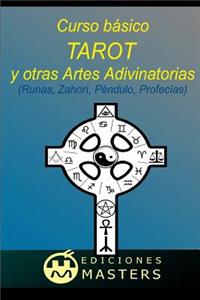 Tarot Y Otras Artes Adivinatorias