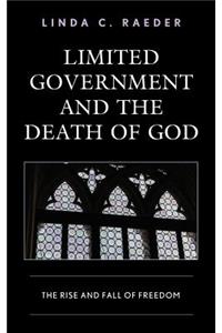 Limited Government and the Death of God