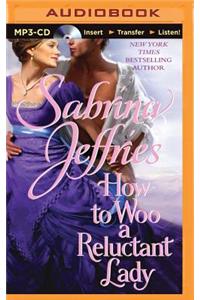 How to Woo a Reluctant Lady