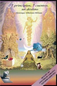7 principios, 7 cuentos, un destino