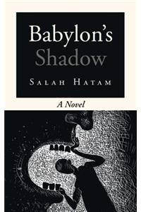 Babylon's Shadow