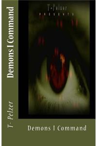 Demons I Command