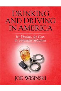 Drinking and Driving in America