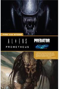 Aliens Predator Prometheus AVP: Fire and Stone