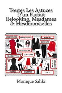 Toutes Les Astuces D'un Parfait Relooking Mesdames & Mesdemoiselles