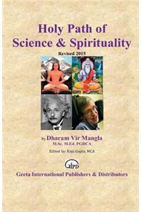 Holy Path of Science & Spirituality