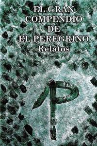 Gran Compendio De El Peregrino