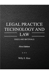 Legal Practice Technology and Law