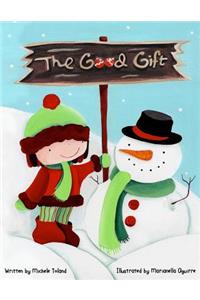 The Good Gift
