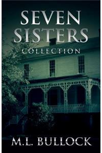 Seven Sisters Collection