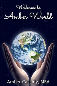 Welcome to Amber World
