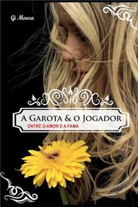 Garota e o Jogador