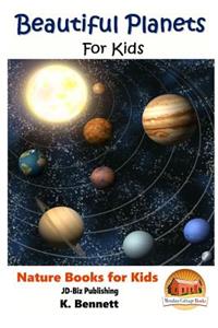 Beautiful Planets For Kids