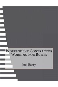 Independent Contractor Working For Busies