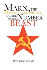 Marx, the Hammer and Sickle, and the Number of the Beast