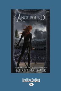 Angelbound (Angelbound Origins #1) (Large Print 16pt)