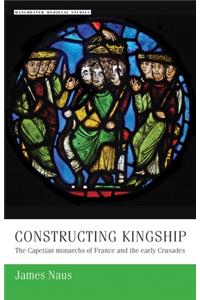 Constructing Kingship