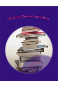 Healthy Choices Curriculum