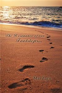 The Resonance of our Footsteps