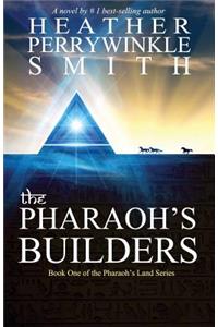 Pharaoh's Builders