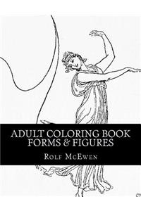 Adult Coloring Book - Forms & Figures